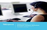 Talegent Whitepaper | June 2014 Contact Centre Solution · 2020. 6. 10. · Outbound sales representatives who score highly on the Sales Focus competency are converting almost 1.5x