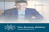 The Enemy Within - Tecside Group...professional boxing in 2009. As a boxer Joe won 2x WBF World Jnr Welterweight and WBC Asia Continental Championship’s. Although forging a successful
