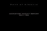 MonetAry policy report 2011 Q3 - Bank of Albania...Monetary Policy Report - 2011 Q3 Monetary Policy Report - 2011 Q3 2 Bank of Albania Bank of Albania 3 c o n t e n t S OBJECTIVE 7