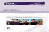 SPICe Briefing Police Funding - Scottish Parliament...Funding arrangements for police services have changed following police reform in April 2013, including the creation of a single