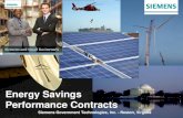 Energy Savings Performance Contracts DOE Industry … · Energy company started in 1850 Operations 190 countries globally ~380,000 employees $100B Total Annual Revenue Siemens USA