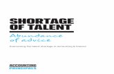SHORTAGE OF TALENT...value proposition that emphasizes career growth and planning can provide a competitive edge in recruiting.” A strong professional development program “can