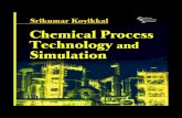 Srikumar Koyikkal Chemical Process Technology and Simulation · chemicals, inorganic chemicals, petrochemicals, polymers, metals, refinery operations, oil and gas operations, and