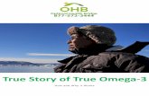 True Story of True Omega-3 Story of True Omega-3… · Best Sources 10. Better Mood 11. Eyesight, Women’s Issues 12. Prostate, Breast Cancer 13. Invitation. 4 CHAPTER 01 True Story