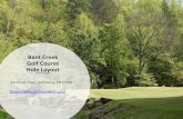 Hole Layout Golf Course Bent Creek - Bent Creek Golf Course · Dog-leg right! Two large fairway bunkers at the dog-leg on your right, two green-side bunkers and a pond directly behind