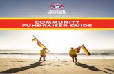 Community Fundraiser Guide€¦ · It will include your ‘fundraising supporter’ logo and easy to use templates to help you spread the word. Plan your event ... Those donations