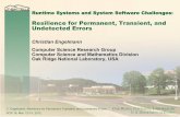 Resilience for Permanent, Transient, and Undetected Errors · 2012. 8. 6. · • Dependability benchmarking (robustness testing) - Fault injection studies using experimental evaluation