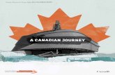 A Canadian Journey - Canadian Museum for Human Rights · visitors as partners on a journey to erase barriers and create meaningful, lasting change in the lives of others. The Canadian