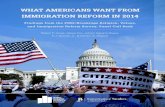 WHAT AMERICANS WANT FROM IMMIGRATION REFORM IN 2014 · a path to citizenship, including roughly 6-in-10 white mainline Protestants (58%), minority Protestants (62%) and Catholics