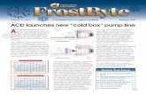 ACD launches new “cold box”pump line · benefit of more complete, more conve-nient service,” Chan said. Cryoquip–Malaysia will continue to manufacture its low-pressure vaporizers,