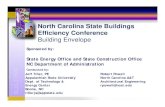 North Carolina State Buildings Efficiency ... · Building Envelope –Key Targets Building structure and finishes – Typically highly conductive materials –steel and concrete –