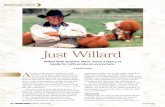 Just Willard - American Hereford Association · In addition, Willard’s resume boasts his being a former president of the Spokane County Cattlemen, a committee member with the Washington