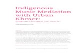 Indigenous Music Mediation with Urban Khmer Articles/8/vol8... · Indigenous Music Mediation with Urban Khmer – Tampuan Adaptation and Survival | 27 Introduction The Cambodian highland