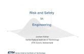 Risk and Safety in Engineeringarchiv.ibk.ethz.ch/.../Web_Lecture_2_FS2011.pdf · Uncertainties in Engineering Problems Different types of uncertainties influence decision making •Inherent