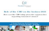 Role of the CRO on the horizon 2025 - cw-presentations.com · CRO and tomorrow’s issues – C. Cavaignac & D. Baudiffier 1st Chemical Watch Expo: REACH into the Future. Célia Cavaignac