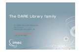 The DARE Library family€¦ · HIT FF with M1 progr. Reset no 4 TIEx 2 2 Digital IO 70x70 40 no Digital IO 110x110 40 40 Analog IO 70x70 5 no Analog IO 110x110 5 6 LVDS 70x70 3 no