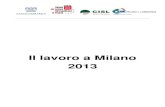 Il lavoro a Milano n. 8 2013 · 8 1.2 Le Forze di lavoro Secondo le medie annuali delle Forze di Lavoro Istat nel 2012 il tasso di occupazione in provincia di Milano è risultato