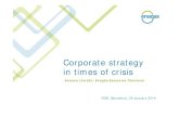 Corporate Strategy in times of Crisis IESE BCN 240114 OK - Enagás€¦ · Corporate strategy in times of crisis IESE. Barcelona, 24 January 2014 Antonio Llardén, Enagás Executive