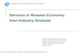 Services in Russian Economy: Inter-Industry Analysisinforumweb.umd.edu/papers/conferences/2015/russia... · 28.08.2015  · Services in Russia and USA in comparison ... INFORUM World