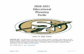 2020-2021 Educational Planning Guide - SFISD · 2020. 3. 2. · I also encourage you to talk with your counselor, teachers, assistant principal and other administrators about your