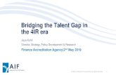 Bridging the Talent Gap in the 4IR era · 2020. 7. 16. · Data Scientist /Data Analyst Chief Digital Officer Database /Network Engineers Information Security Analyst Chief Customer