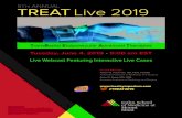 5th ANNUAL TREAT Live 2019...Moderator: Rahul S. Patel, MD, FSIR Visceral aneurysms, bleeding and trauma, renal interventions including angioplasty and stenting as well as locoregional