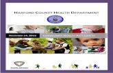 HARFORD COUNTY HEALTH DEPARTMENT ... Harford County Obesity Task Force, established by the Harford County Council in October 2011, developed recommendations about programs and policies