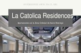 Catolica residences 5 - files.sitebuilder.name.toolsfiles.sitebuilder.name.tools/ba/f6/baf6b931-4bec-4fe6-893b-224afb7… · La Católica Residences es un proyecto de alta calidad