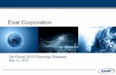 Exar Corporationcontent.stockpr.com/exar/db/Quarterly+Results/1556/... · Q4 Fiscal 2015 Earnings Release May 12, 2015 . Safe Harbor Statement and Notice to Investors 2 ... released