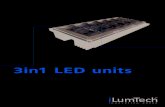 3in1 LED units...2016/11/15  · INFINITAS 04 Infinitas is ready to use without the need for further development. It is a 3in1 LED unit that combines high-performance LED light sources