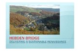 Hebden Bridge presentation-1.ppt (Read-Only) · 2013. 6. 7. · Hebden Bridge presentation-1.ppt (Read-Only) Author: Chris Ratcliffe Created Date: 20130607163406Z ...