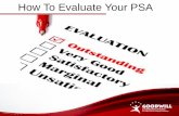 How To Evaluate Your PSA€¦ · •Validates success of your PSA program ... •Changing attitudes/behavior •Greater awareness •Encouraging volunteers •Promote special events