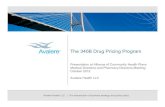 The 340B Drug Pricing Program - ACHP · Avalere Health LLC | The intersection of business strategy and public policy The 340B Drug Pricing Program Presentation at Alliance of Community