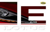 ELISE - Motoasset.moto.it/pricelist/auto/943a40863dfd393e8be256abb4d... · lotus elise sommario un posto unico nella storia 4-5 lotus racing torna in pista 6-7 prestazioni e leggerezza