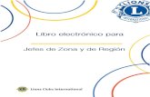 ¡Bienvenido al libro electrónico del Jefe de Zona!€¦ · ¡Bienvenido al libro electrónico del Jefe de Zona! .....1 Recursos, capacitaciones y herramientas que lo preparan para