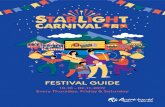 FESTIVAL GUIDE - rwgenting.com · Starlight Carnival is the ultimate sunset-to-late outdoor festival. Invite your loved ones for a weekend filled with lakeside movie screenings, throwback
