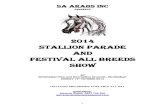 2014 STALLION PARADE AND FESTIVAL ALL BREEDS SHOW forms... · 2.15 Pleasure Hack (no whips or spurs can be used. Horse to be ridden in a single rein, snaffle bridle) CHAMPION & RES.