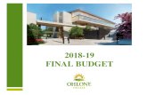 2018-19 Final Budget - Ohlone College · January Budget Proposals. State revenue forecast is increased significantly in the final budget, although the impact to Proposition 98 minimum
