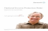 Optional Income Protection Rider - ImmediateAnnuities.com · 2015. 3. 26. · income withdrawals, your future guaranteed income amount may increase. Security Receive an income withdrawal