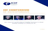 IOF COMPENDIUM · 2020. 2. 25. · The International Osteoporosis Foundation (IOF) is the world’s largest nongovernmental organization dedicated to the prevention, diagnosis and