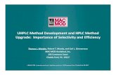 UHPLC Method Development and HPLC Method Upgrade · 2012. 5. 10. · •High productivity of people and instrumentation – Develop fast methods that are more productive = higher