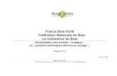 France Bois Forêt Fédération Nationale du Bois Le Commerce du …observatoire.franceboisforet.com/wp-content/uploads/2014/... · 2017. 1. 26. · France Bois Forêt – Fédération