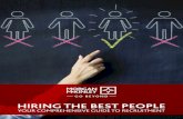 HIRING THE BEST PEOPLE · 2020. 7. 31. · 01 ATTRACTING AND RETAINING TALENT: TOP REASONS WHY TALENT JOIN AND LEAVE YOUR ORGANISATION We all know how important hiring the right talent