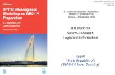 ITU WRC-19 Sharm-El-Sheikh Logistical information...for the participants during their transit in Cairo Airport . A dedicated desk for WRC-19 will be available at Sharm El-Sheikh International