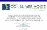 DELIVERING YOUR MESSAGE IN PERSON:THE NUTS AND BOLTS …€¦ · 5373 by Congresswoman Jan Schakowsky (IL-9) •Reintroduced in the current 114th Congress by Congresswoman Schakowsky
