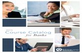 2016 Course Catalog for Banks - Amazon S3...OnCourseLearning Financial Services • 877-999-3343 • fs@oncourselearning.com OnCourse Learning Financial Services is the online training
