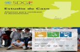 Estudio de Caso - sdgfund.org...El programa fortaleció las capacidades de producción, acceso económico y consumo de alimentos de 3.946 familias en condiciones de vulnerabilidad