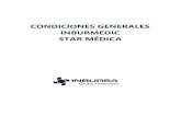 CONDICIONES GENERALES INBURMEDIC STAR …1 CONDICIONES GENERALES GASTOS MÉDICOS MAYORES INDIVIDUAL Y/O FAMILIAR INBURMEDIC STAR MÉDICA Seguros Inbursa, S.A., Grupo Financiero Inbursa