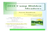 2018 Camp Hidden Meadows - Amazon S3 · 2018. 3. 15. · 2018 Camp Hidden Meadows Parent Handbook Everything you ever wanted to know to prepare for summer camp! Camp Office Hours