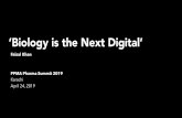 ‘Biology is the Next Digital’ppmapharmasummit.com/.../2019/04/FAISAL-KHAN-PPMA2019.pdf · 2019. 4. 26. · Faisal Khan DPhil and MSc, University of Oxford Founding Director, Institute
